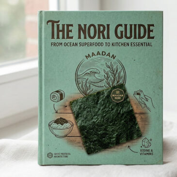 The Nori Guide: From Ocean Superfood to Kitchen Essential